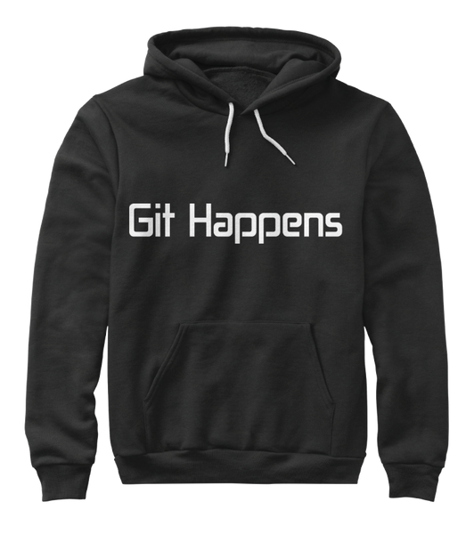 Git Happens Shirt & Hoodie